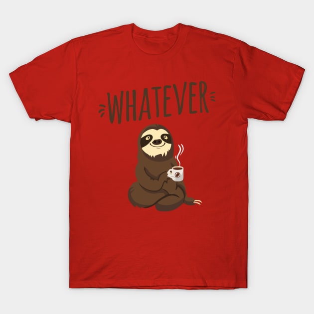 Whatever T-Shirt by Ramateeshop